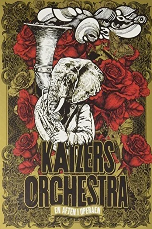 Kaizers Orchestra ‎– En Aften I Operaen постер