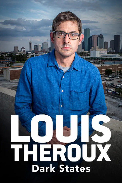 Louis Theroux: Dark States постер