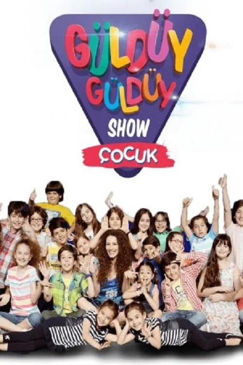 Güldüy Güldüy Show Çocuk постер
