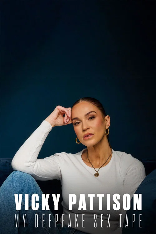 Vicky Pattison: My Deepfake Sex Tape постер