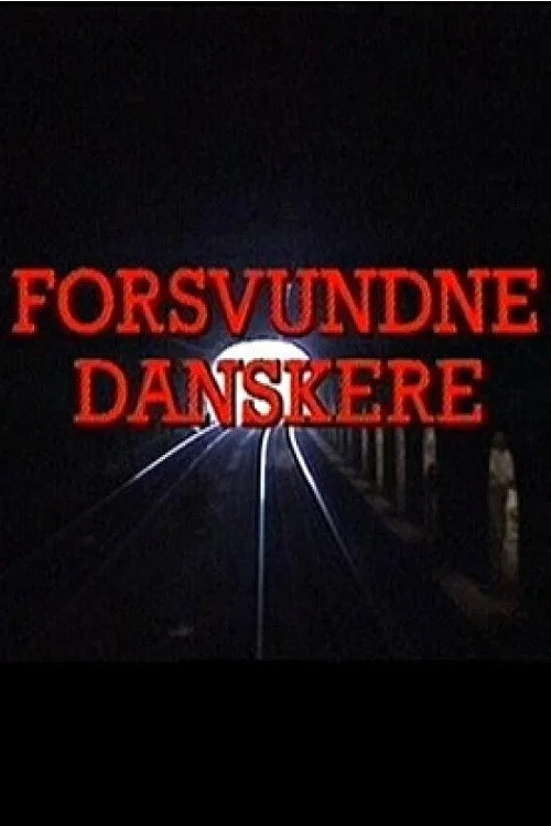 Forsvundne Danskere постер