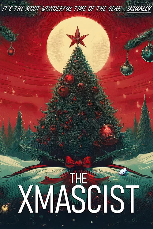 The Xmascist постер