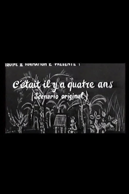 C'etait il y a quatre ans постер