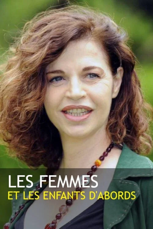 Les femmes et les enfants d'abord постер