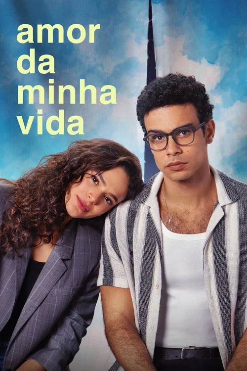 Amor da Minha Vida постер