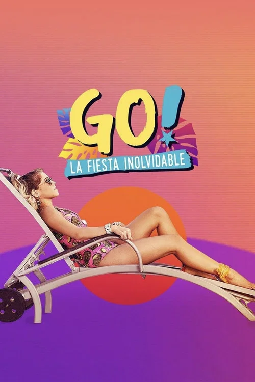 Go! The Unforgettable Party постер