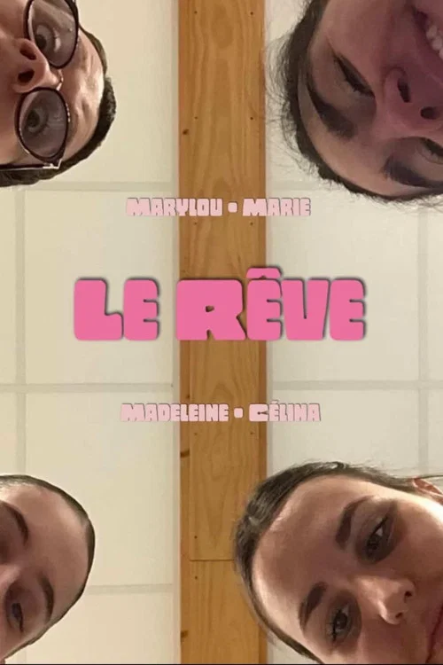 Le Rêve постер