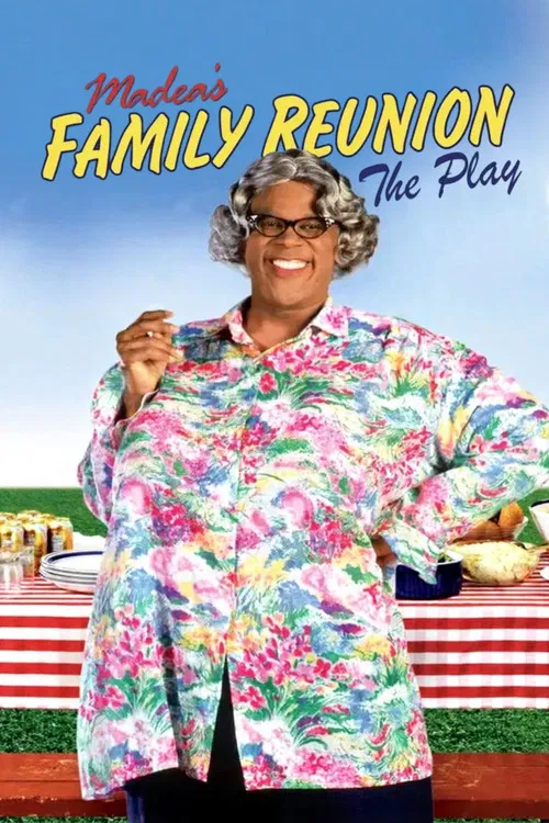Tyler Perry's Madea's Family Reunion - The Play постер