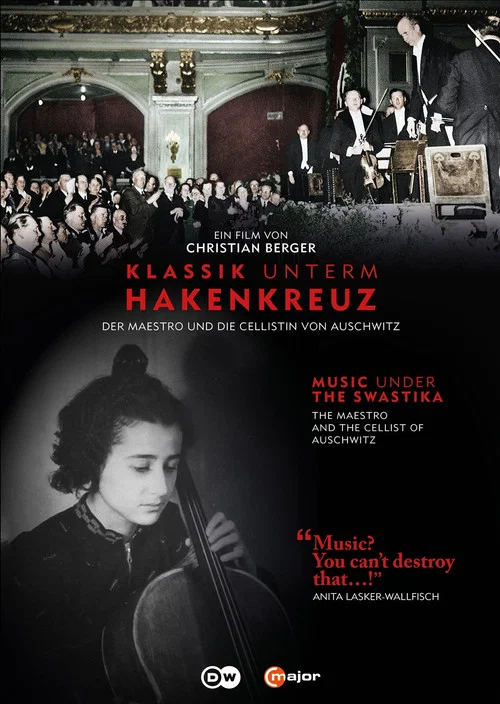 Klassik unterm Hakenkreuz: Der Maestro und die Cellistin von Auschwitz постер