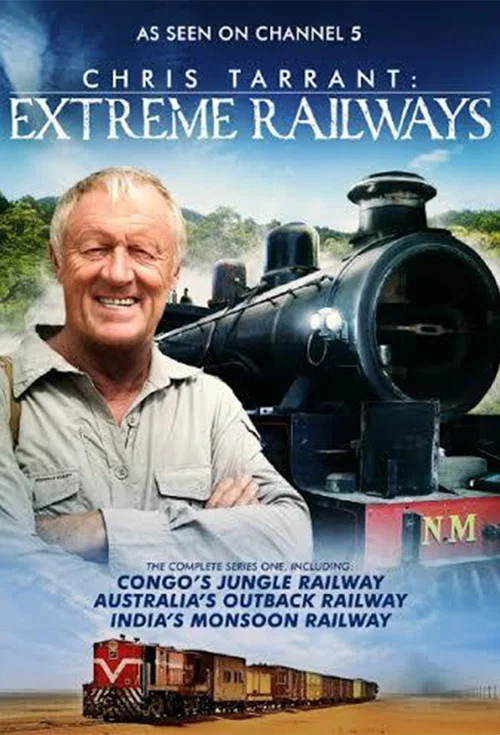 Chris Tarrant: Extreme Railways постер