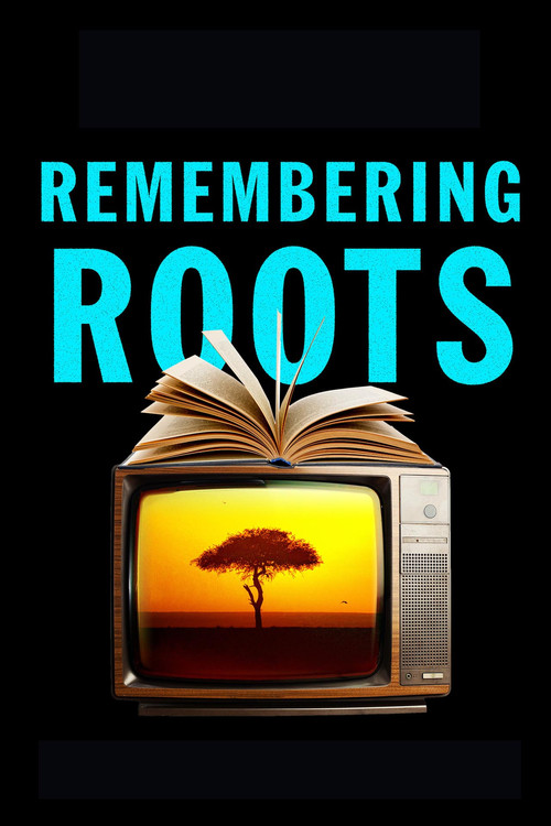 Remembering Roots постер