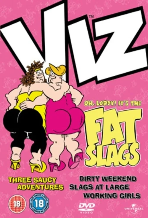 VIZ: Oh Lordy! It's The Fat Slags: In Dirty Weekend постер