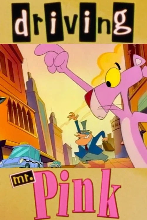 Driving Mr. Pink постер