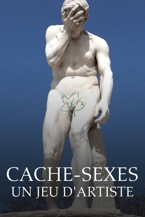 Cache-sexes : un jeu d'artiste постер