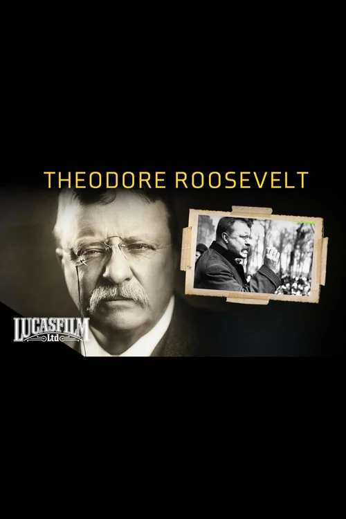 Theodore Roosevelt and the American Century постер
