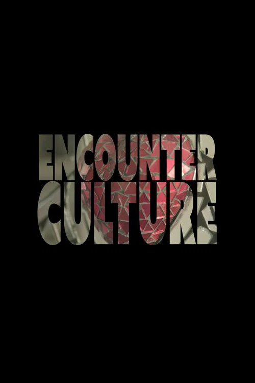 Encounter Culture постер