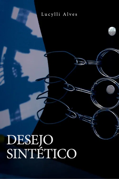 Desejo Sintético постер