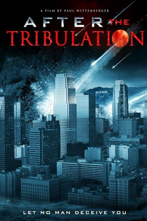 After the Tribulation постер