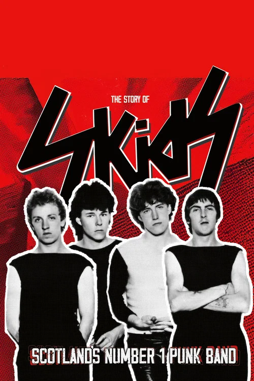 The Story of Skids: Scotland’s Number 1 Punk Band постер