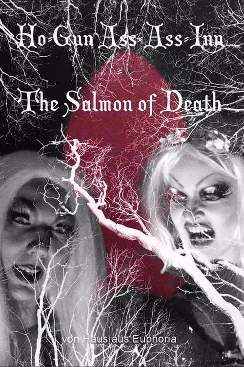 Ho-Gun Ass-Ass Inn: The Salmon of Death постер