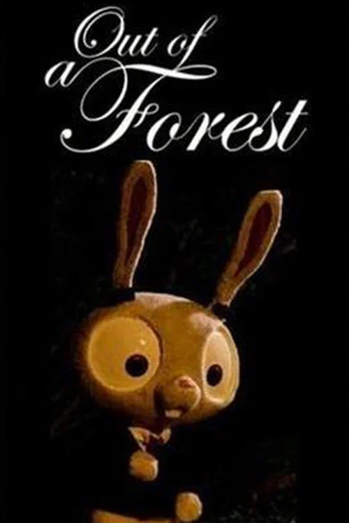 Out of a Forest постер