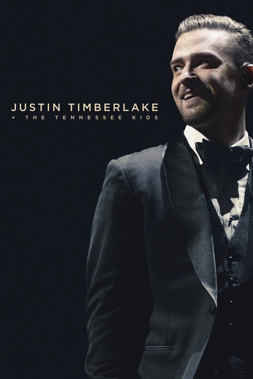 Justin Timberlake + The Tennessee Kids постер