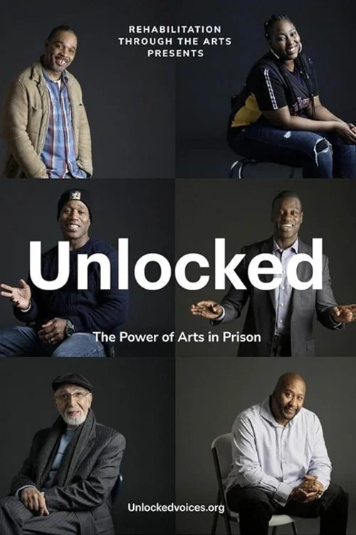 Unlocked: The Power of the Arts in Prison постер