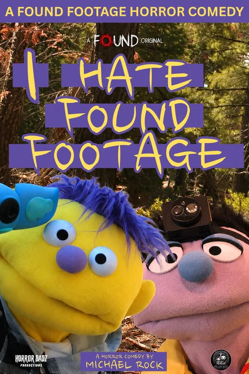 I Hate Found Footage постер