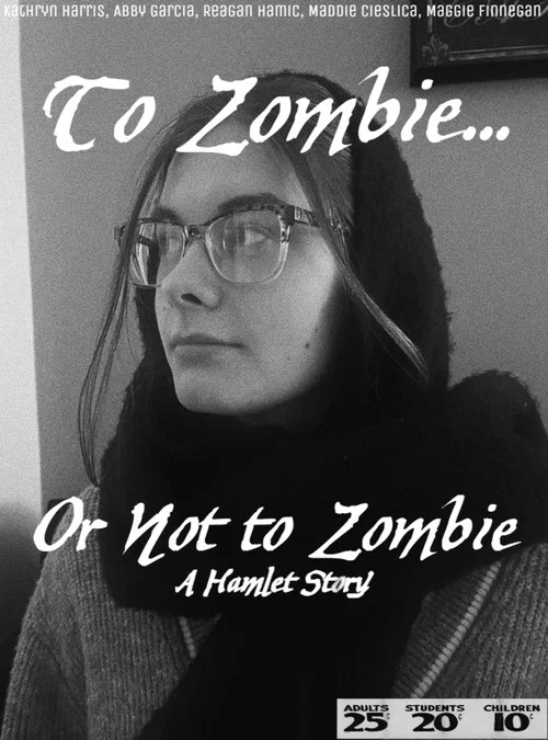 To Zombie... Or Not to Zombie постер
