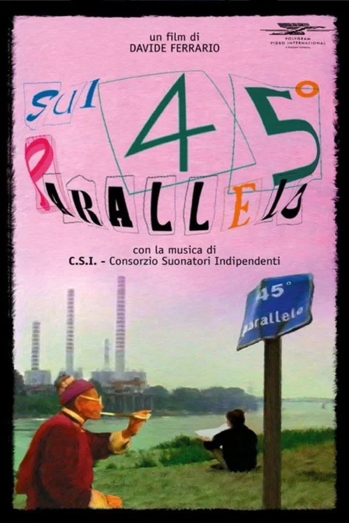 Sul 45° parallelo постер