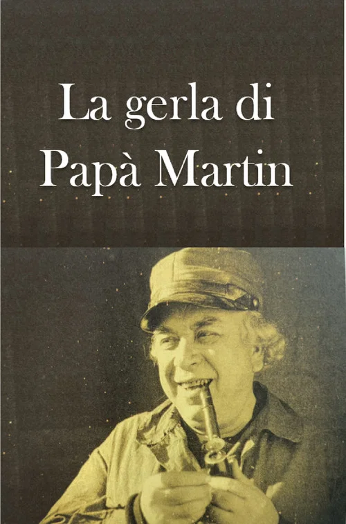 La gerla di Papà Martin постер