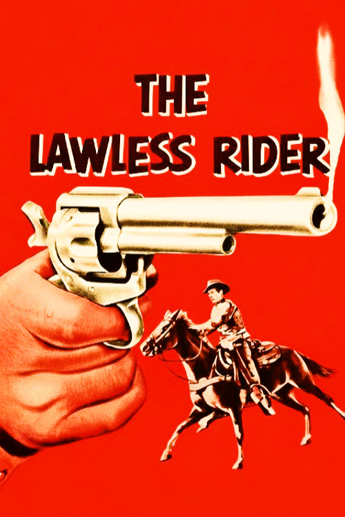The Lawless Rider постер