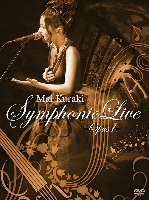 Mai Kuraki Symphonic Live -Opus 1- постер