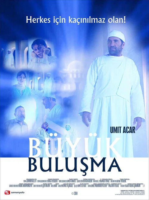 Büyük Buluşma постер