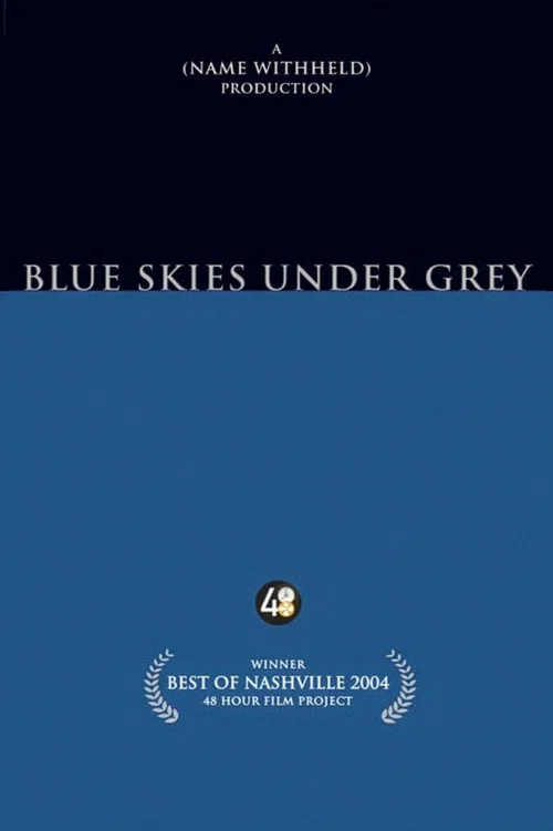Blue Skies Under Grey постер