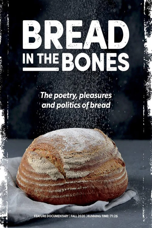Bread in the Bones постер