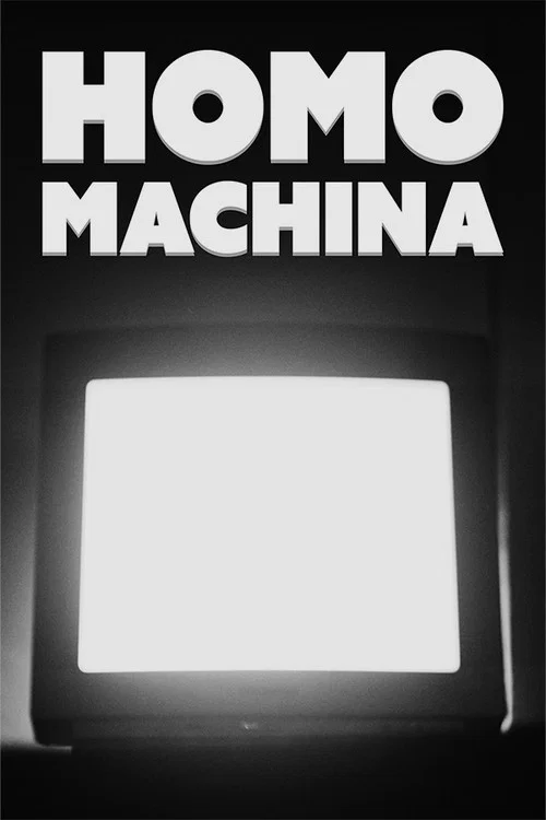 Homo Machina постер