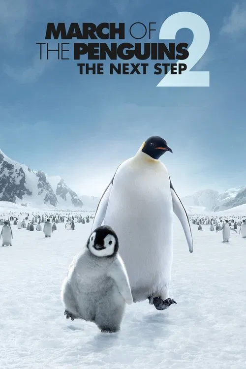 March of the Penguins 2: The Next Step постер