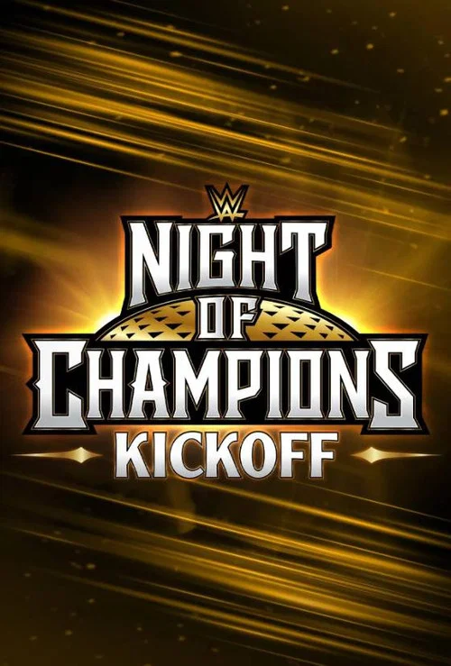 WWE Night of Champions 2023 Kickoff постер