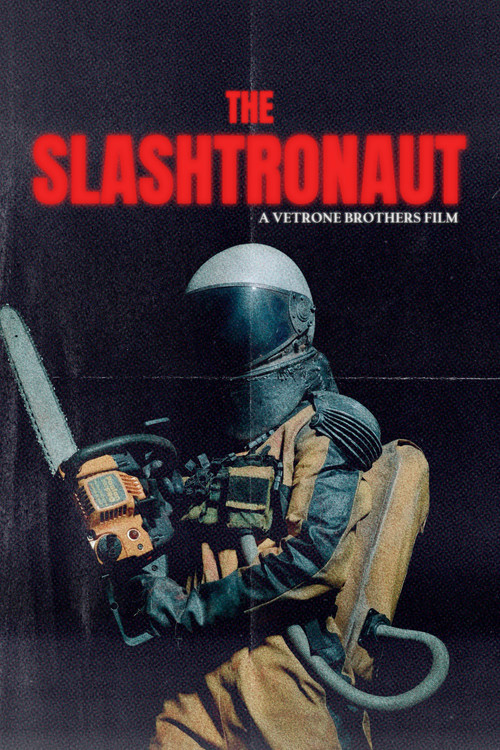 The Slashtronaut постер