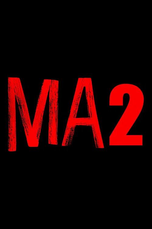 Ma 2 постер