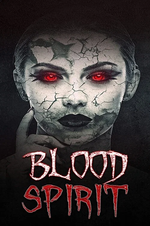Blood Spirit постер