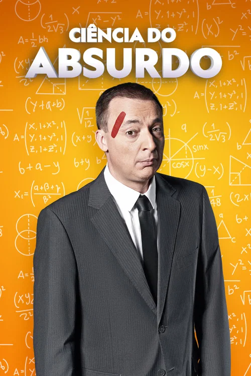 Ciência do Absurdo постер
