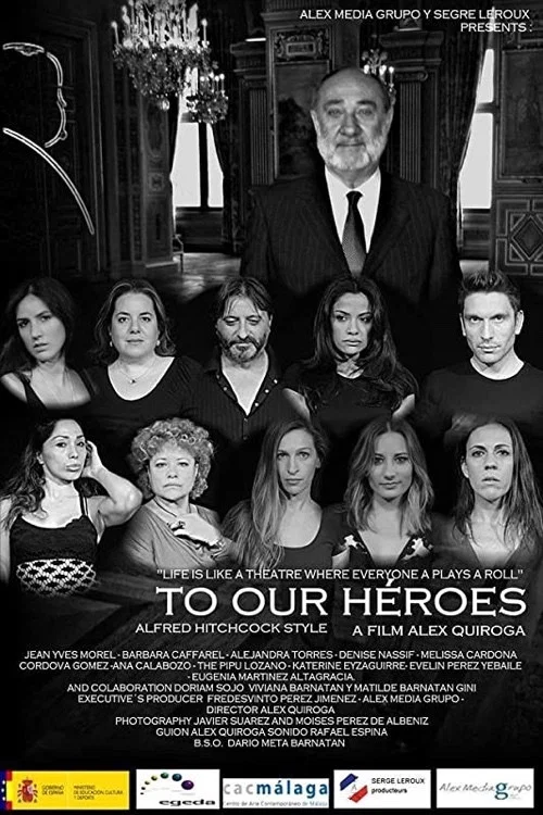 A nuestros héroes постер