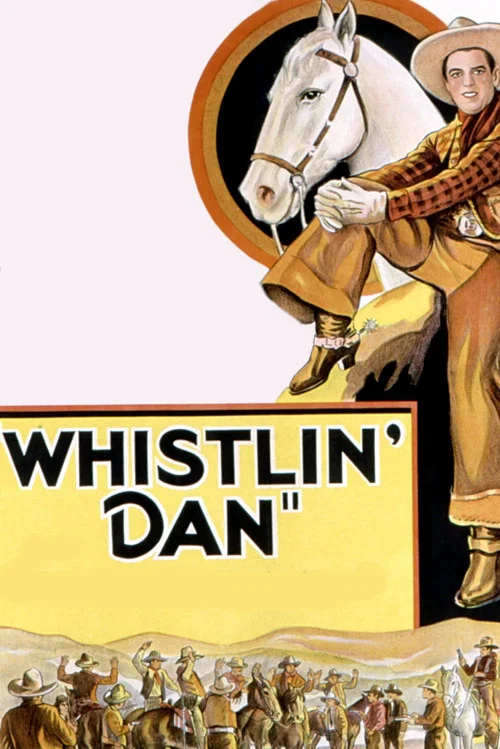 Whistlin' Dan постер