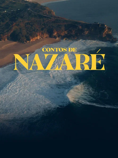 Contos de Nazaré постер