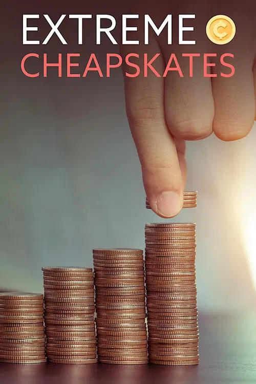 Extreme Cheapskates постер