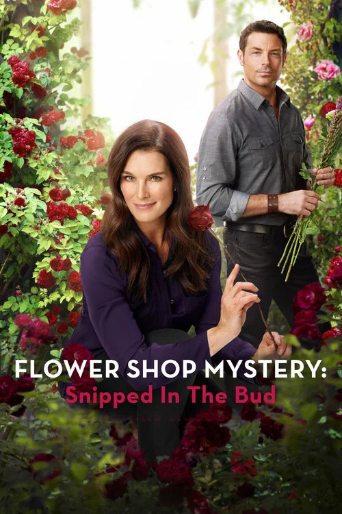 Flower Shop Mystery: Snipped in the Bud постер
