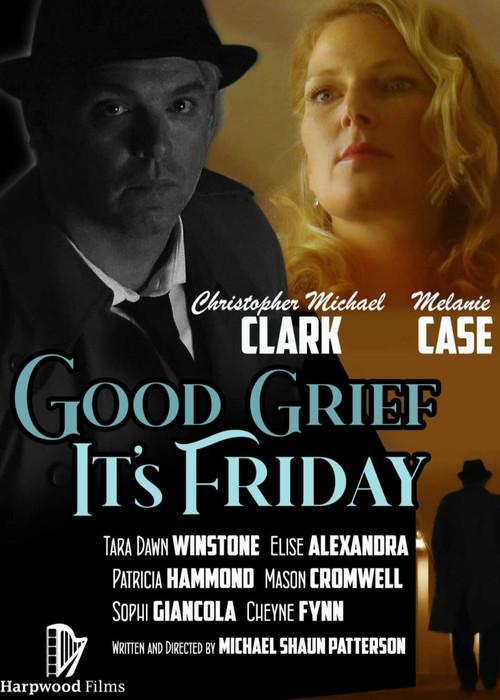 Good Grief It's Friday постер