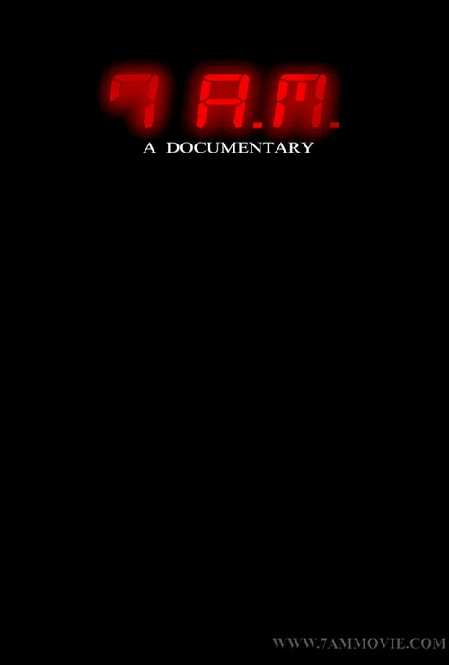 7 A.M. A Documentary постер